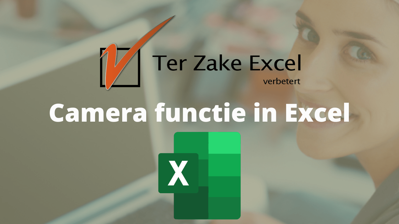 Camera functie in Excel