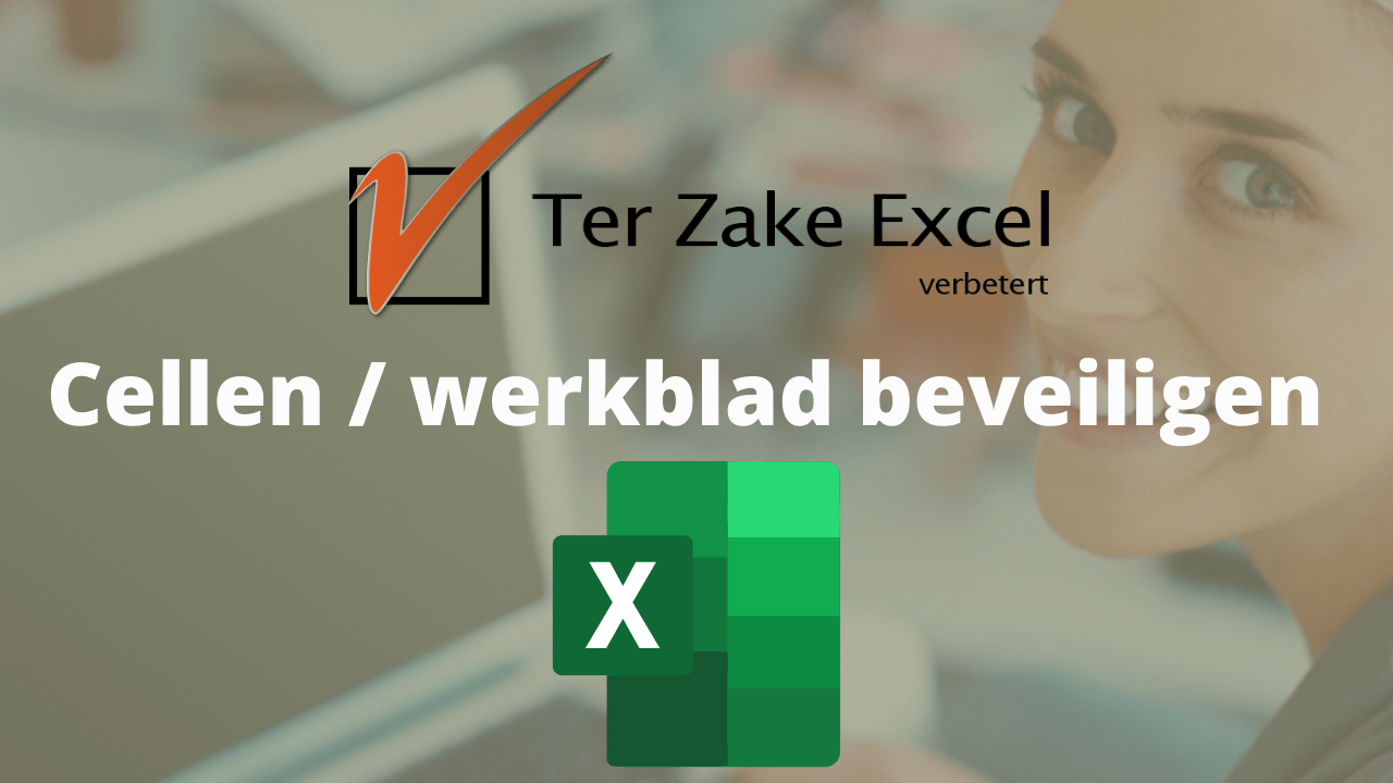 Cellen / werkblad beveiligen in Excel