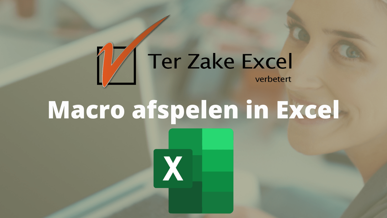 Macro afspelen in Excel / Macro koppelen aan knop