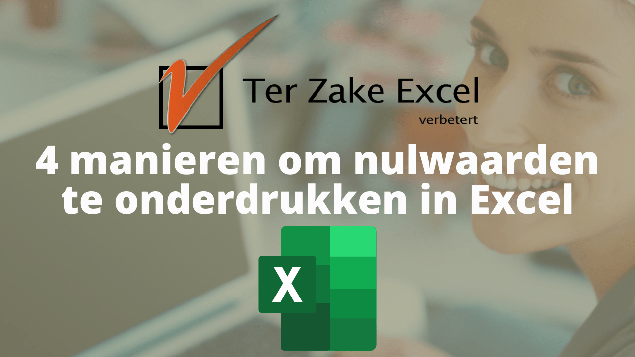 4 manieren om 0-waarden te onderdrukken in Excel